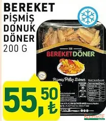 BEREKET PİŞMİŞ DONUK DÖNER 200 G BEREKET PİŞMİŞ DONUK DÖNER 200 G